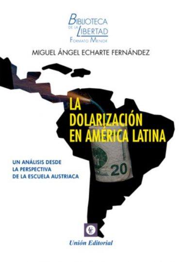 La dolarizacion en america latina