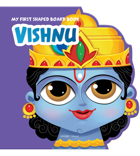 My first shaped board book: illustrated vishnu hindu mythology picture book for kids age 2+ (indian gods and goddesses)