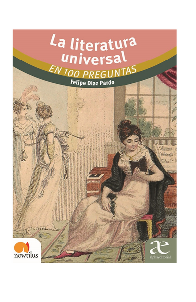 La literatura universal en 100 preguntas