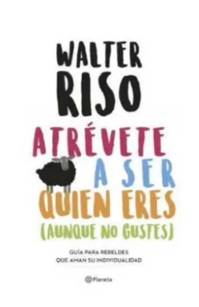 Atrevete a ser quien eres aunque no gustes