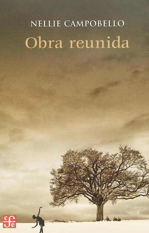 Obra reunida, nellie campobello
