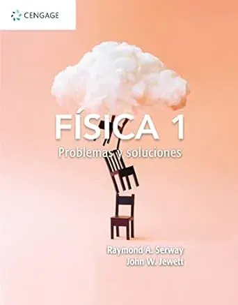 Física 1. problemas y soluciones
