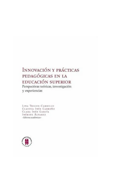 Innovacion y practicas pedagogicas en la educacion superior