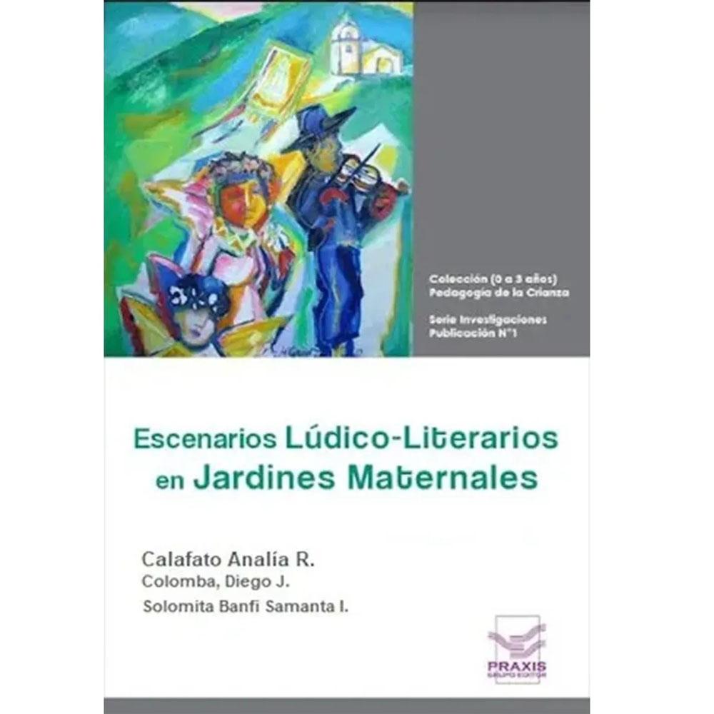 Escenarios lúdico-literarios en jardines maternales (serie investigaciones n°1)