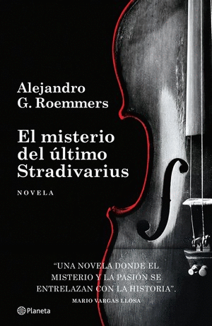 El misterio del último stradivarius una novela donde el misterio y la pasión se entrelazan con la historia