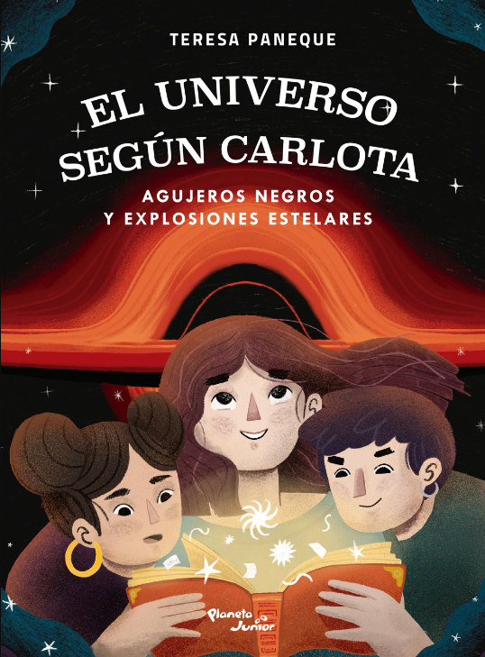 El universo según carlota - agujeros negros y explosiones estelares