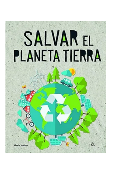 Salvar el planeta tierra