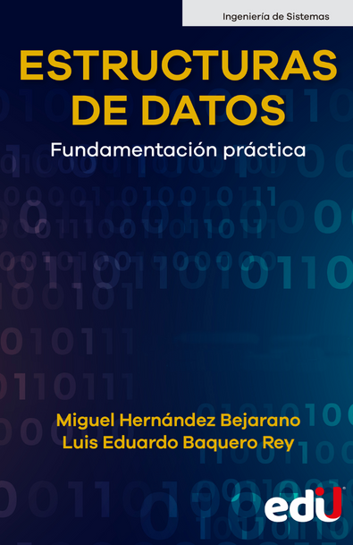 Estructuras de datos. fundamentación práctica