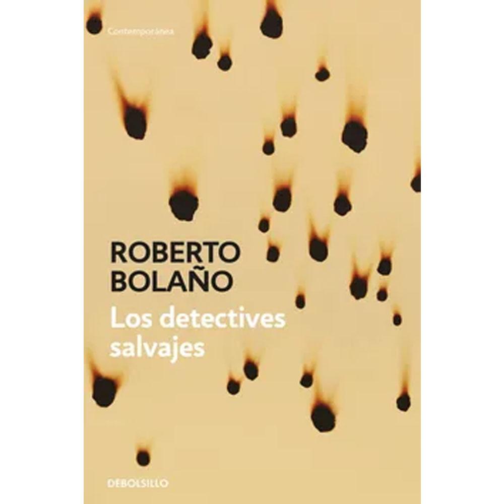 Los detectives salvajes roberto bolaño