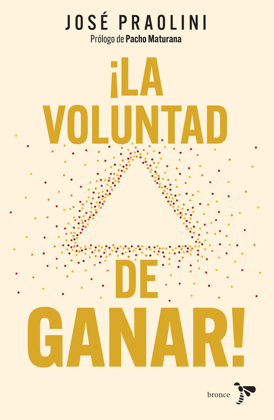¡la voluntad de ganar!