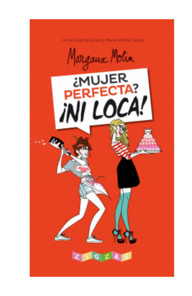 ¿mujer perfecta? ¡ni loca!