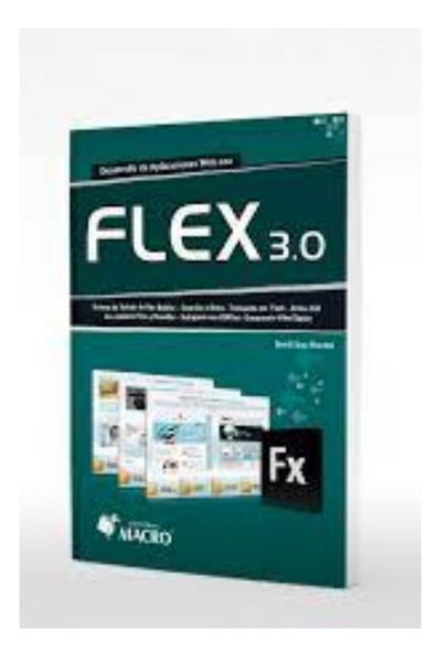 Desarrollo de aplicaciones web con flex 3.0