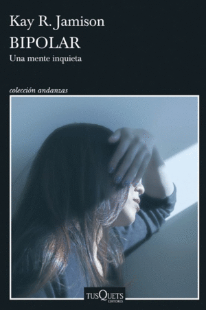 Bipolar una mente inquieta