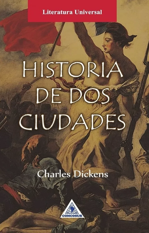 Historia de dos ciudades. charles dickens