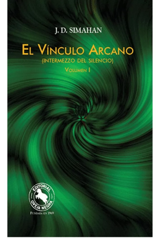 El vinculo arcano intermezzo del silencio j.d. simahan