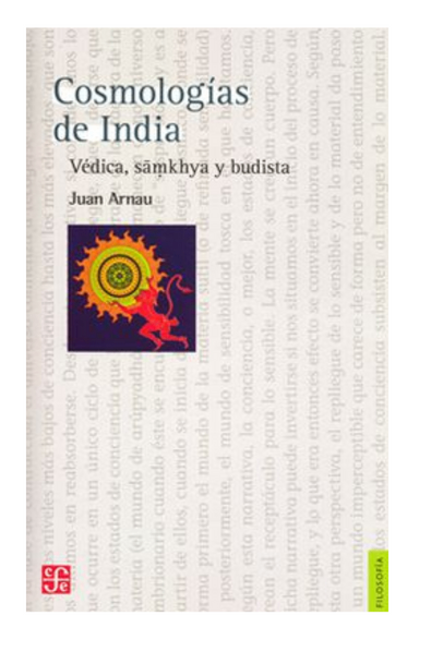Cosmologías de india. védica, sãmkhya y budista