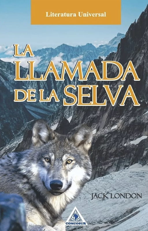 La llamada de la selva. jack london