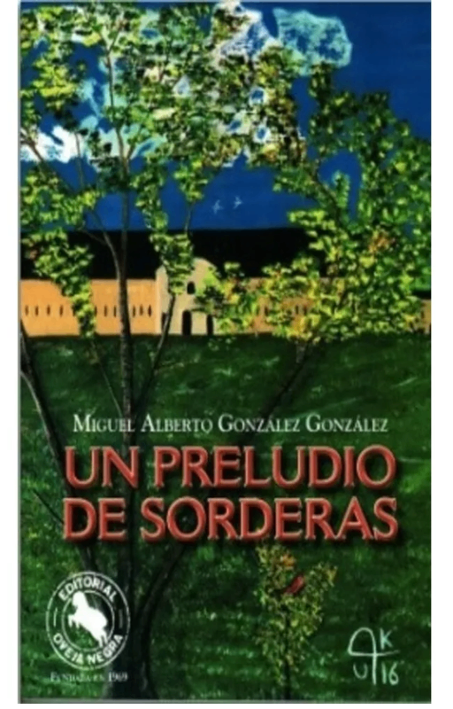 Un preludio de sorderas, gonzález gonzález, miguel alberto