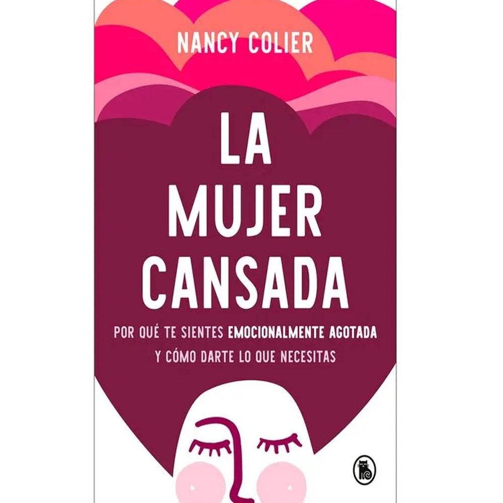 La mujer cansada. nancy colier 2026