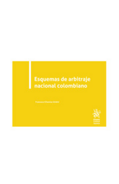 Esquemas de arbitraje nacional colombiano
