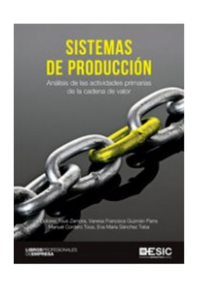 Sistemas de producción análisis de las actividades primarias de la cadena de valor