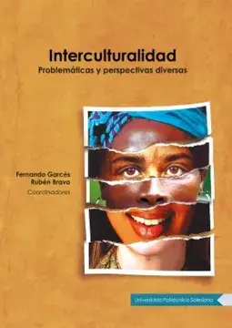 Interculturalidad. problemáticas y perspectivas