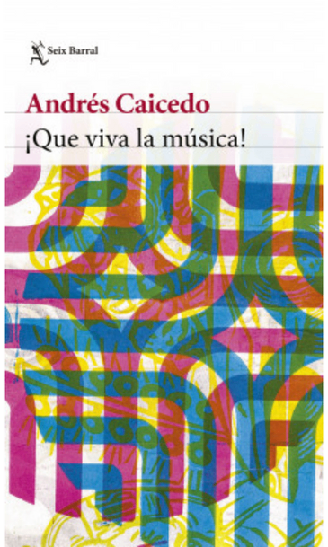 ¡que viva la música!