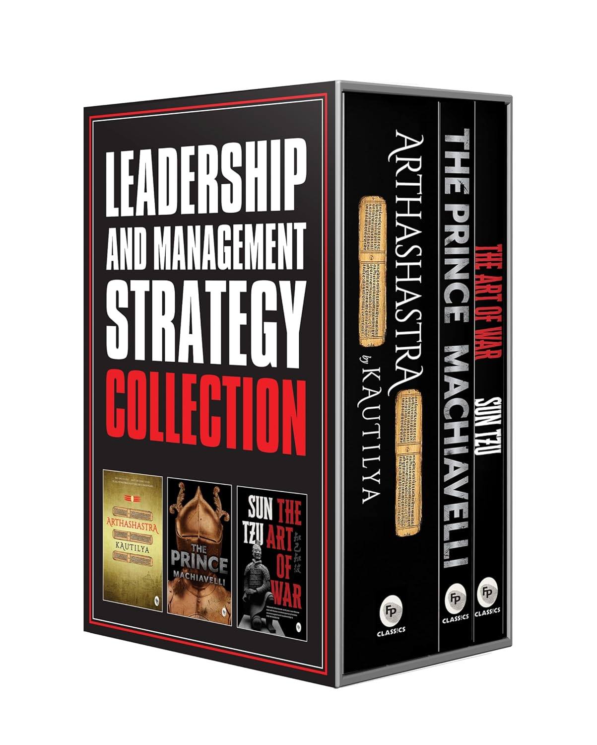 Leadership and management strategy collection - the prince, the art of war, and arthashastra (set of 3 books)