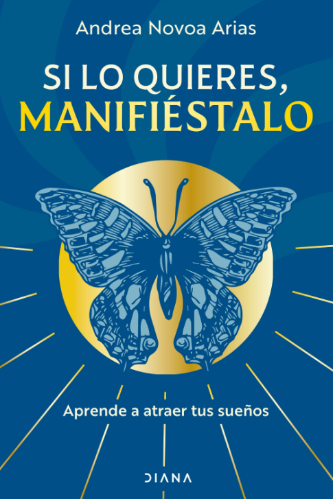 Si lo quieres, manifiéstalo