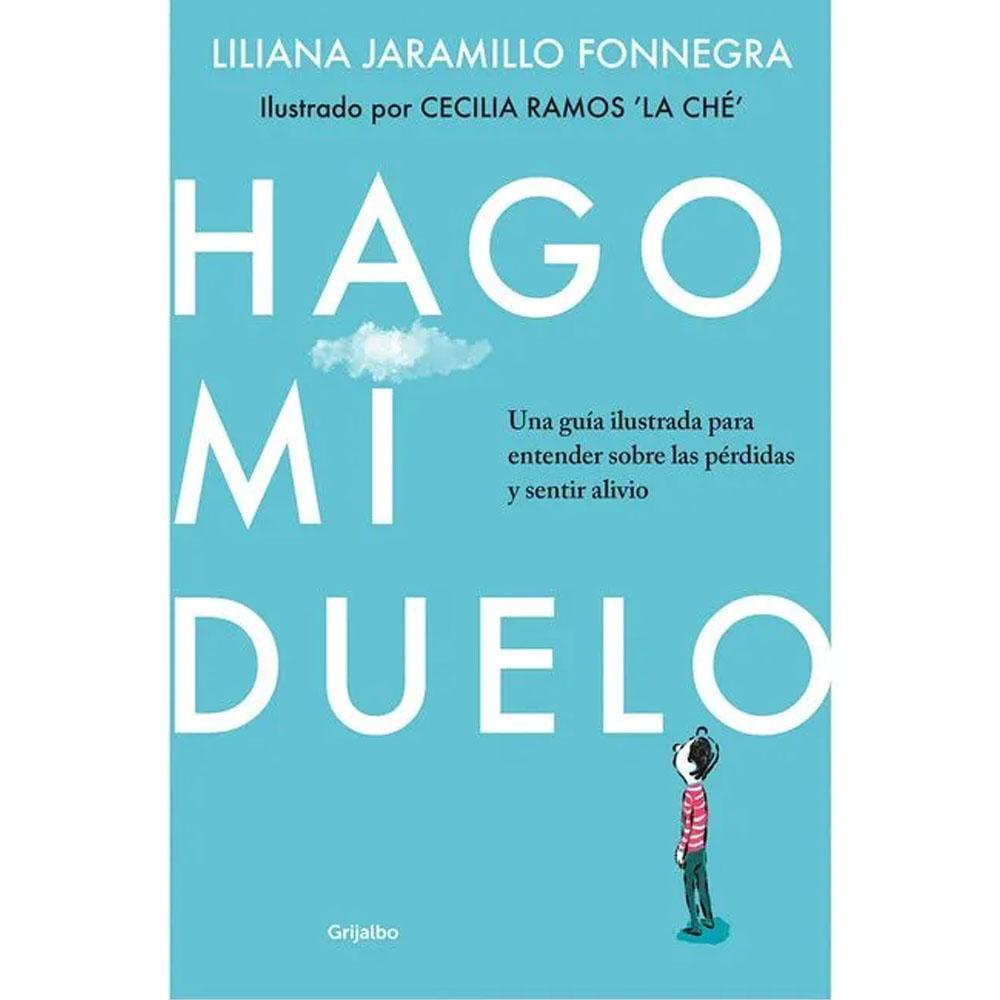 Hago mi duelo liliana jaramillo fonnegra 2026