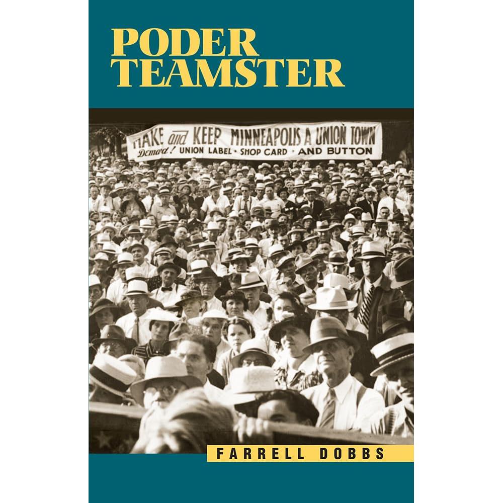 Poder teamster (spanish edition) (serie sobre el sindicato teamsters)