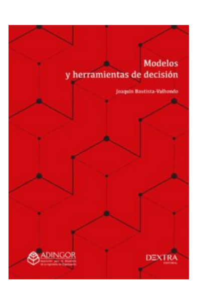 Modelos y herramientas de decisión