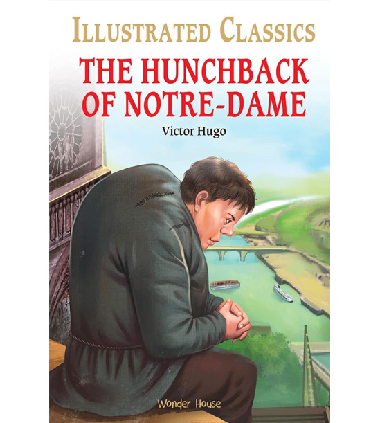 The hunchback of notre-dame for kids : illustrated abridged children classic english novel with review questions
