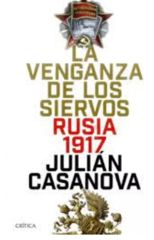 La venganza de los siervos . julián casanova