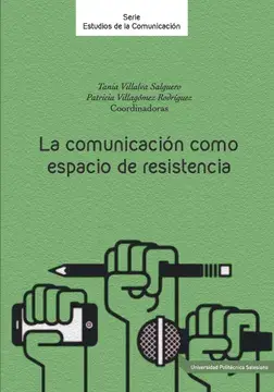 La comunicación como espacio de resistencia