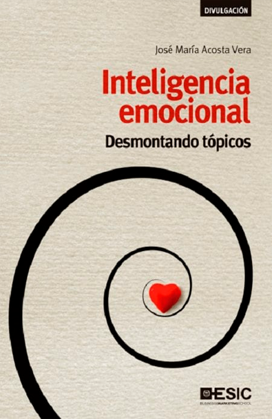 Inteligencia emocional. desmontando tópicos