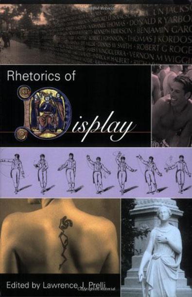 Rhetorics of display (studies in rhetoric/communication) t