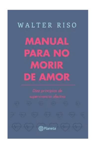 Manual para no morir de amor
