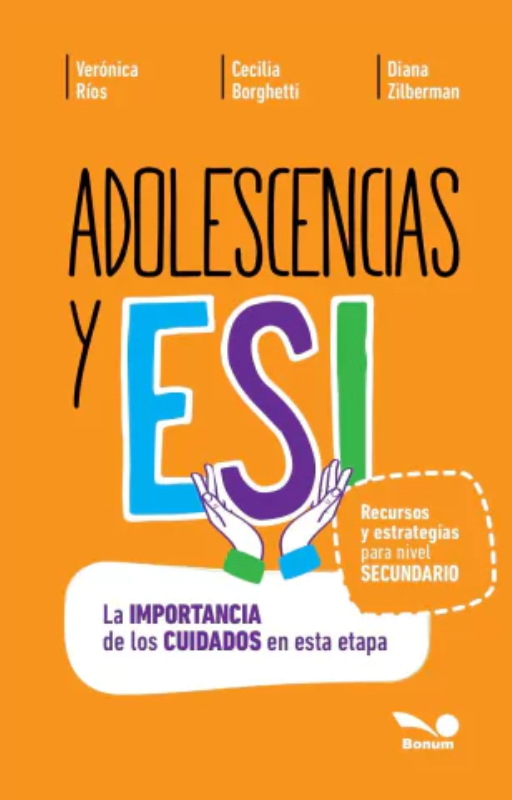 Adolescencias y esi la importancia de los cuidados en esta etapa