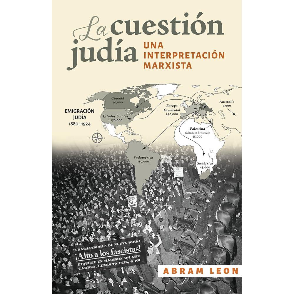 La cuestíon judía: una interpretación marxista