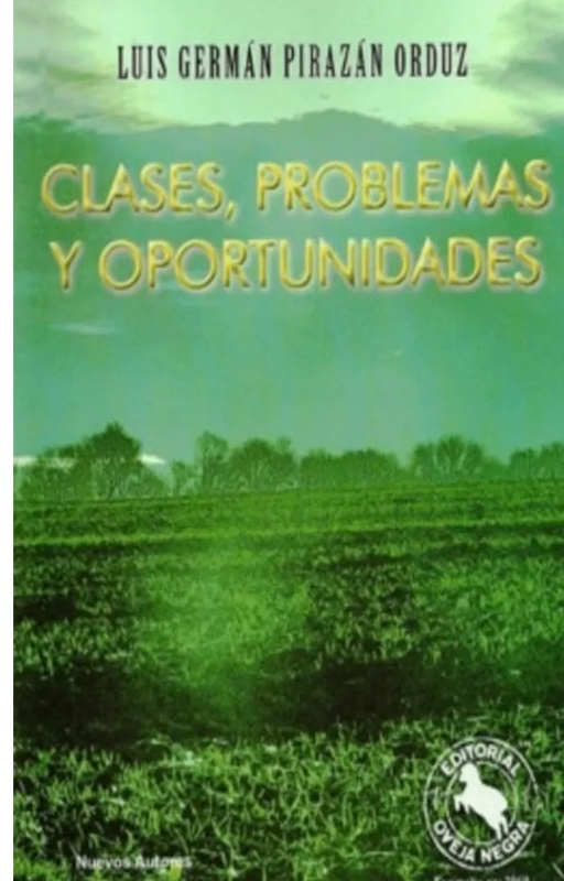 Clases, problemas y oportunidades, pirazán orduz, luis germ