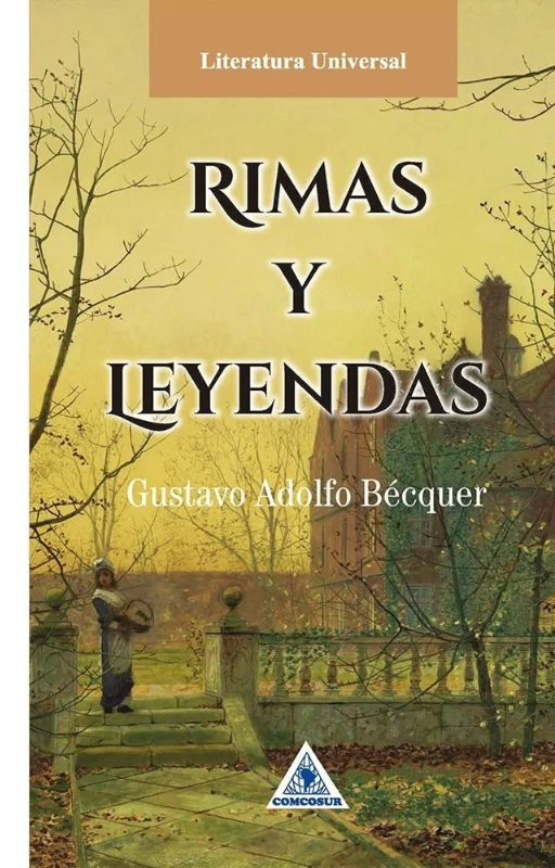 Rimas y leyendas. gustavo adolfo bécquer