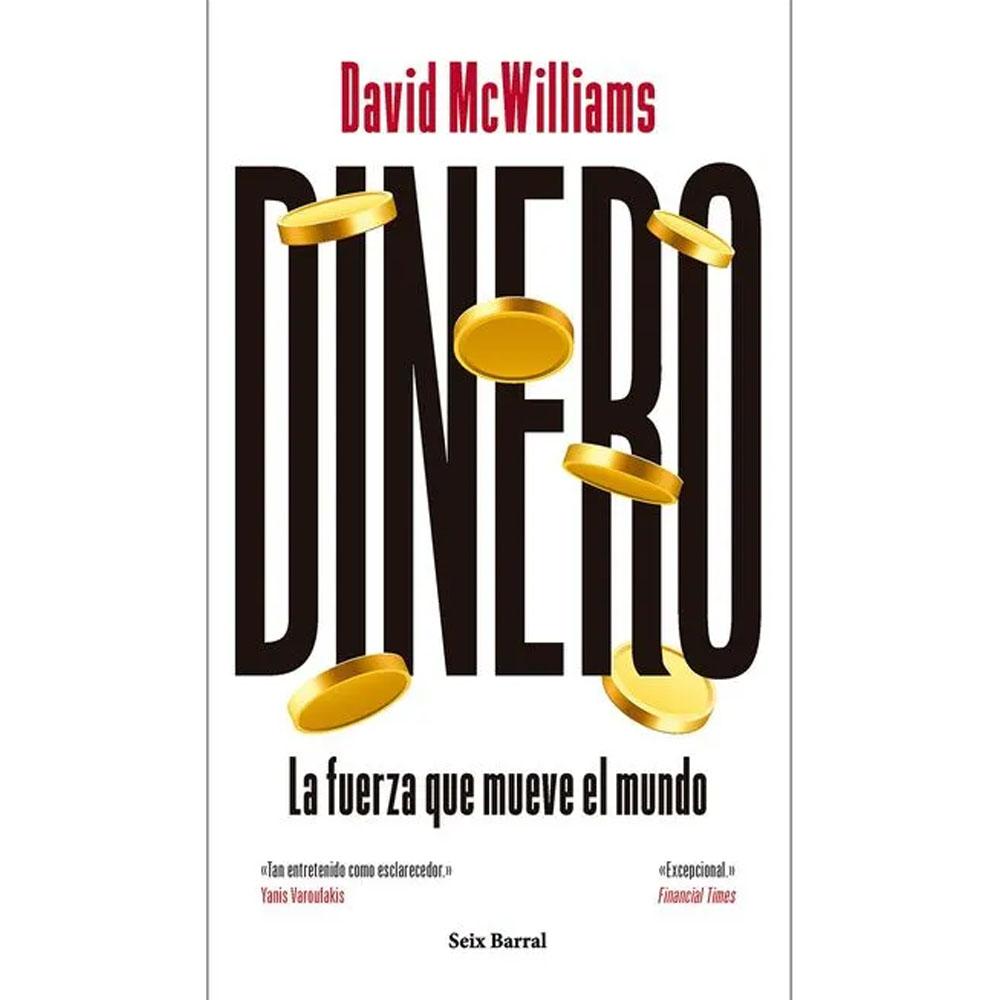 Dinero: la fuerza que mueve el mundo. david mcwil 2026