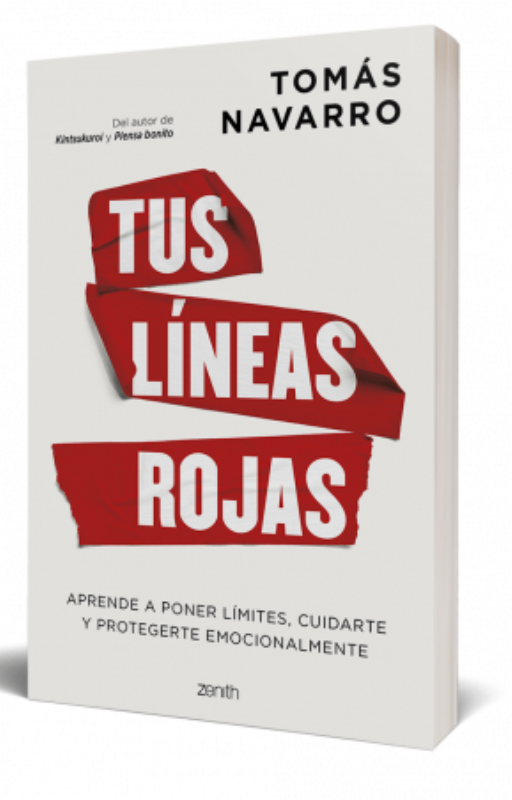 Tus líneas rojas aprende a poner límites, cuidarte y protegerte emocionalmente