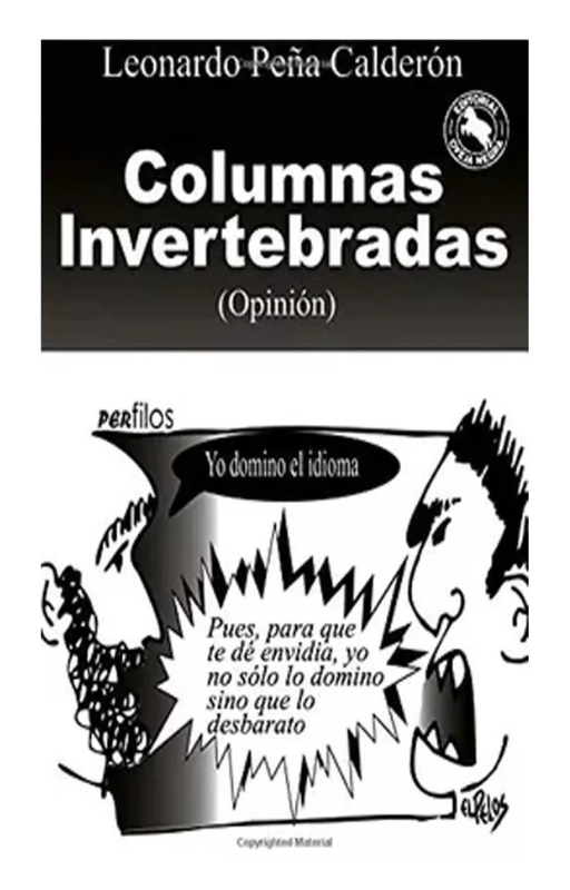 Columnas invertebradas , calderón, leonardo peña