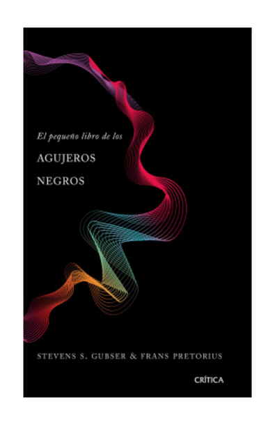 El pequeño libro de los agujeros negros