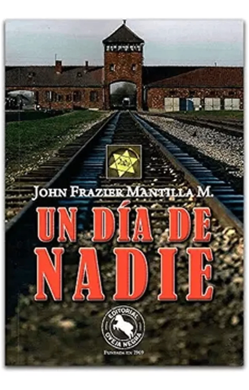 Un día de nadie, john frazier mantilla m