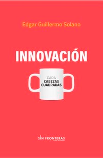 Innovación para cabezas cuadradas
