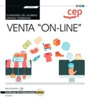 Cuaderno del alumno. venta "on-line" (transversal: uf0032). certificados de profesionalidad
