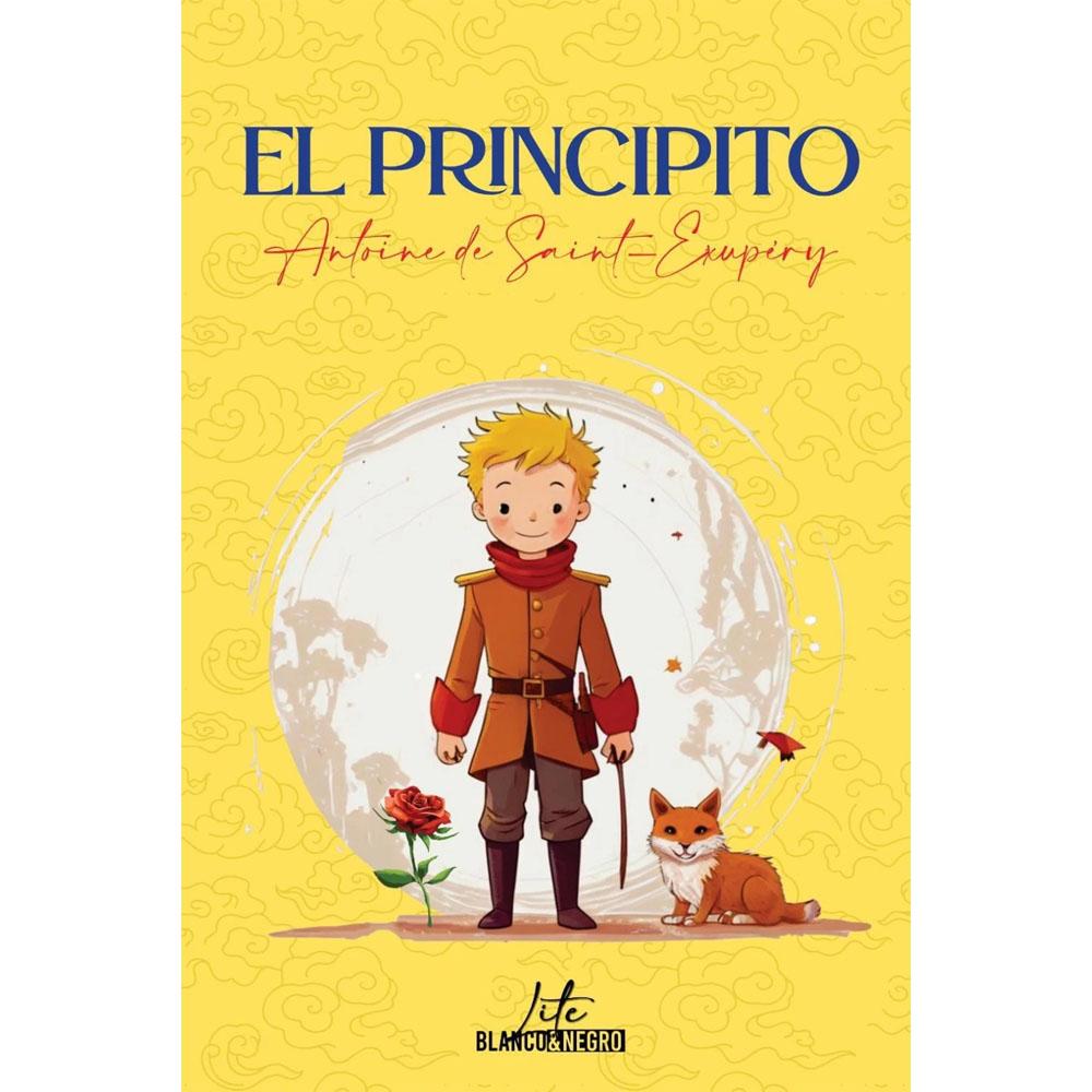 El principito - lite antoine de saint-exupéry